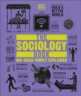 9781465436504-1465436502-The Sociology Book: Big Ideas Simply Explained (DK Big Ideas)