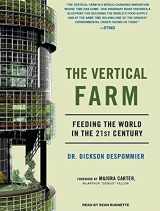 9781400118298-1400118298-The Vertical Farm: Feeding the World in the 21st Century