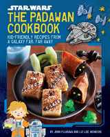 9781647226312-1647226317-Star Wars: The Padawan Cookbook: Kid-Friendly Recipes from a Galaxy Far, Far Away