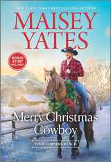 9781335600950-1335600957-Merry Christmas Cowboy: A Holiday Romance Novel (Four Corners Ranch)