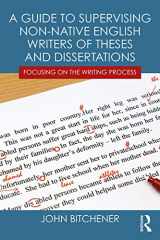 9780415631815-0415631815-A Guide to Supervising Non-native English Writers of Theses and Dissertations