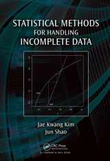 9781439849637-1439849633-Statistical Methods for Handling Incomplete Data (Chapman & Hall/CRC Texts in Statistical Science)