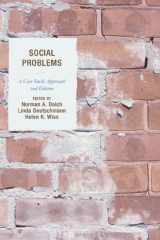 9780739109786-0739109782-Social Problems: A Case Study Approach