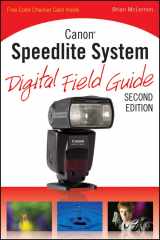 9780470560655-0470560657-Canon Speedlite System Digital Field Guide