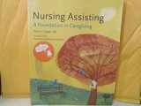 9781604250305-1604250305-Nursing Assisting: A Foundation in Caregiving, 3e