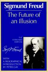9780393008319-0393008312-The Future of an Illusion (Complete Psychological Works of Sigmund Freud)