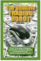 9780982389713-098238971X-The Ultimate Trading Robot