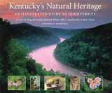 9780813125756-0813125758-Kentucky's Natural Heritage: An Illustrated Guide to Biodiversity