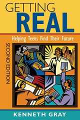 9781412963657-1412963656-Getting Real: Helping Teens Find Their Future