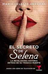 9781982117528-1982117524-El Secreto de Selena (Selena's Secret): La reveladora historia detrás de su trágica muerte (Atria Espanol)