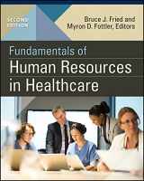 9781567939408-1567939406-Fundamentals of Human Resources in Healthcare, Second Edition (Gateway to Healthcare Management)