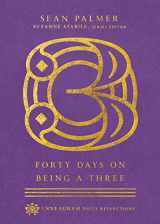 9780830847464-0830847464-Forty Days on Being a Three (Enneagram Daily Reflections)