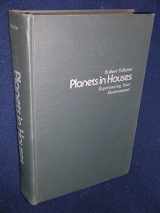 9780914918073-0914918079-Planets in Houses: Experiencing Your Environment