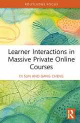 9781032360973-1032360976-Learner Interactions in Massive Private Online Courses
