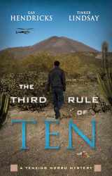 9781401941673-1401941672-The Third Rule Of Ten: A Tenzing Norbu Mystery (Dharma Detective: Tenzing Norbu Mystery, 3)