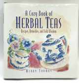 9781559585682-1559585684-A Cozy Book of Herbal Teas: Recipes, Remedies, and Folk Wisdom