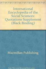 9780029287514-0029287510-International Encyclopedia of the Social Sciences: Social Science Quotations/Black