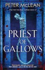 9781529411317-1529411319-Priest of Gallows (War for the Rose Throne)