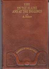9780809439881-0809439883-Life on the Plains and at The Diggings