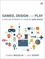 9780134392073-0134392078-Games, Design and Play: A detailed approach to iterative game design