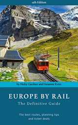 9783945225011-3945225019-Europe by Rail: The Definitive Guide