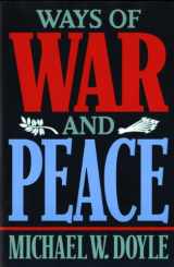 9780393969474-0393969479-Ways of War and Peace: Realism, Liberalism, and Socialism