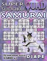 9781979466028-1979466025-Super Quad Sudoku Samurai (Super Quad Samurai Sudoku Books)