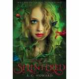 9781419704284-1419704281-Splintered (Splintered Series #1): Splintered Book One
