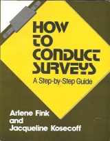 9780803924567-0803924569-How to Conduct Surveys: A Step-by-Step Guide
