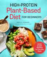 9780593196908-0593196902-High-Protein Plant-Based Diet for Beginners: Quick and Easy Recipes for Everyday Meals