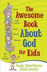 9780736951593-0736951598-The Awesome Book About God for Kids