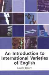 9780748613373-0748613374-An Introduction to International Varieties of English (Edinburgh Textbooks on the English Language)