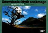 9780862432768-0862432766-Snowdonia: Myth and Image