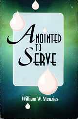9780882434650-0882434659-Anointed to Serve: The Story of the Assemblies of God
