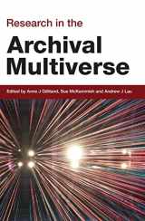 9781876924676-1876924675-Research in the Archival Multiverse (Social Informatics)