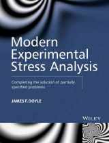 9788126539857-8126539852-Modern Experimental Stress Analysis: Completing the Solution of Partially Specified Problems- International Edition