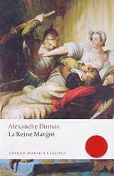 9780199538447-0199538441-La Reine Margot (Oxford World's Classics)