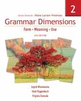 9781413027419-1413027415-Grammar Dimensions 2: Form, Meaning, Use (Grammar Dimensions: Form, Meaning, Use)