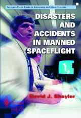 9781852332259-1852332255-Disasters and Accidents in Manned Spaceflight