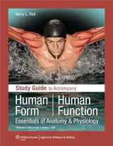 9780781780216-0781780217-Study Guide to Accompany Human Form Human Function: Essentials of Anatomy & Physiology: Essentials of Anatomy & Physiology