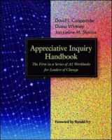 9781576752692-1576752690-Appreciative Inquiry Handbook: The First in a Series of AI Workbooks for Leaders of Change