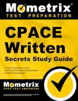 9781630942885-163094288X-CPACE Written Secrets Study Guide: CPACE Test Review for the California Preliminary Administrative Credential Examination