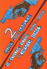 9780879724535-0879724536-Two Guns from Harlem: The Detective Fiction of Chester Himes