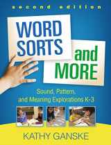 9781462533336-1462533337-Word Sorts and More: Sound, Pattern, and Meaning Explorations K-3