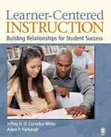 9781412954983-1412954983-Learner-Centered Instruction: Building Relationships for Student Success
