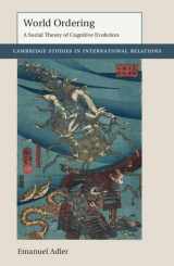 9781108412674-110841267X-World Ordering: A Social Theory of Cognitive Evolution (Cambridge Studies in International Relations, Series Number 150)
