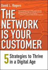 9780300165876-0300165870-The Network Is Your Customer: Five Strategies to Thrive in a Digital Age