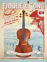 9781470639396-1470639394-Fiddle & Song, Bk 1: A Sequenced Guide to American Fiddling (Violin), Book & Online Audio/Software (Fiddle & Song, 1)