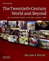 9780199736348-0199736340-The Twentieth-Century World and Beyond: An International History since 1900