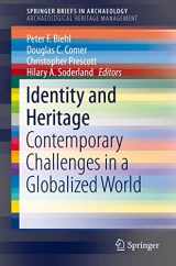 9783319096889-3319096885-Identity and Heritage: Contemporary Challenges in a Globalized World (SpringerBriefs in Archaeology)